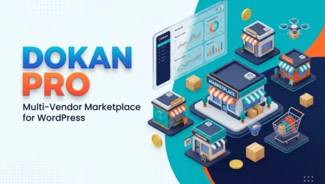 WooCommerce multi-vendor marketplace functionality Front-end vendor dashboard Independent vendor store pages Vendor product management Dokan Pro for WordPress